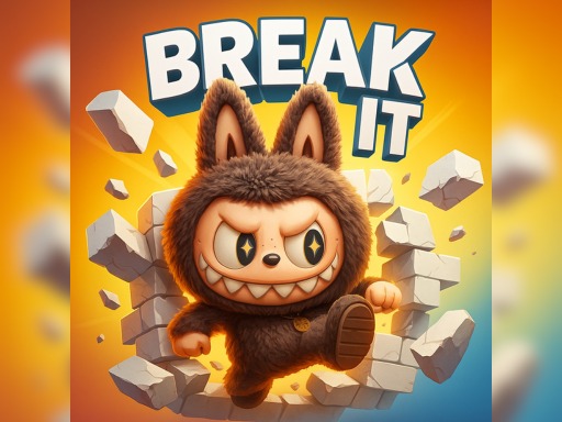 break it